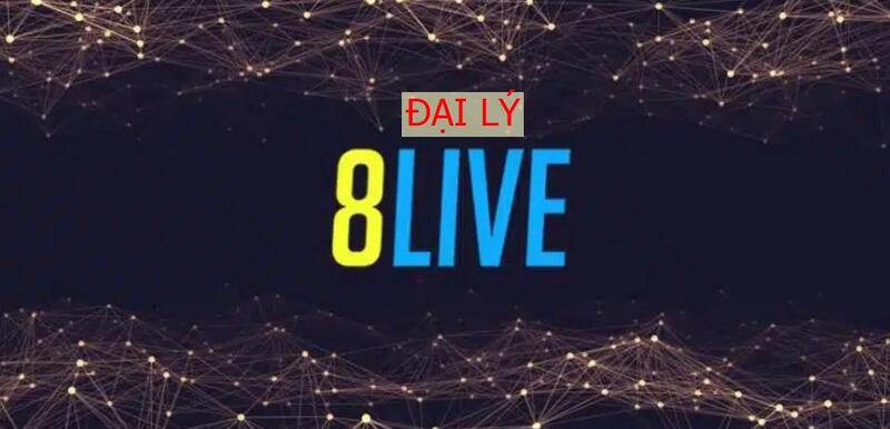 Giới thiệu về đại lý 8live