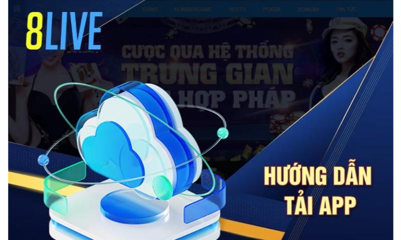 Cách tải app 8live chuẩn xác.