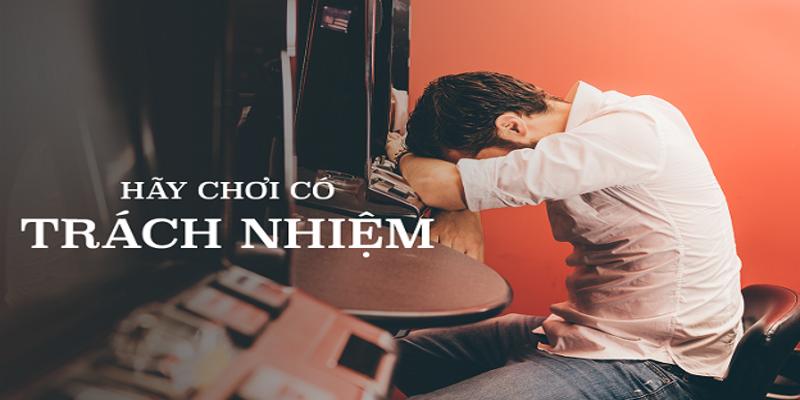 Chơi có trách nhiệm mang lại sự an toàn
